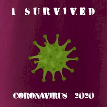 I Survived coronavirus 2020 I Survived coronavirus 2020