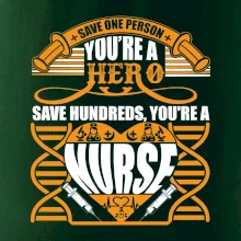 Save one person - hero nurse