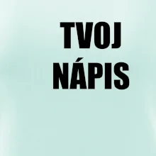 Tvoj vlastný nápis tlačiaci - na prsníku