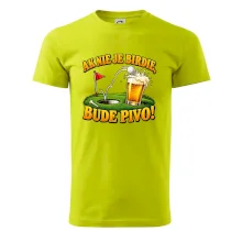 Ak nie je birdie bude pivo
