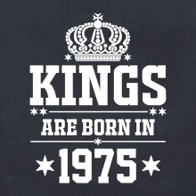 Kings are born in 1975