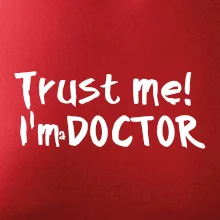 Trust me I´m  a Doctor / Ver mi som Doktor Trust me I´m  a Doctor / Ver mi som Doktor