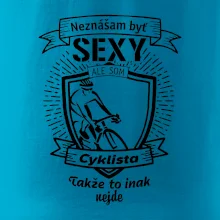 Neznášam byť sexy - Cyklista