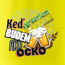 Keď vyrastiem budem ako ocko Pivo