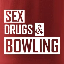 Sex drugs bowling