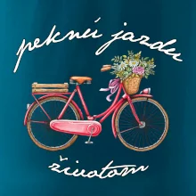 Peknú jazdu životom