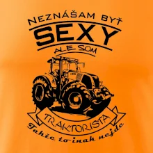 Neznášam byť sexy - Traktorista - Traktor