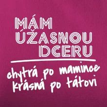 Mám úžasnú dcéru