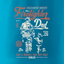 Firefighter Dad Firefighter Dad