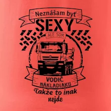 Neznášam byť sexy - Vodič nákladiaku