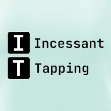 IT Nápis Incessant Tapping
