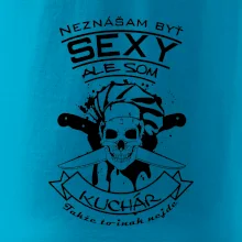 Neznášam byť sexy - Kuchár