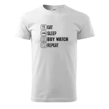 Eat Sleep Buy watch Repeat Eat Sleep Buy watch Repeat