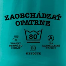 Zaobchádzať opatrne 80