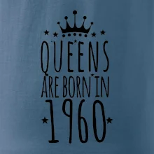 Queens are born in 1960 Queens are born in 1960
