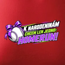 K narodeninám chcem len homerun
