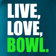 Live, Love, Bowl