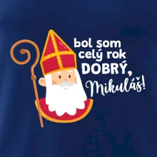 Bol som celý rok dobrý, Mikuláš!