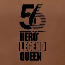 Hero, Legend, Queen 1956