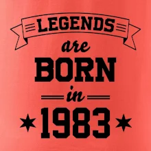 Legends are born in 1983