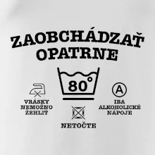 Zaobchádzať opatrne 80