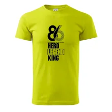 Hero, Legend, King 1986