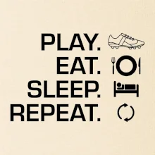 Play Eat Sleep Repeat fotbal