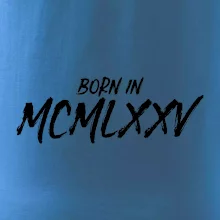 Born in - Rímske číslo 1975