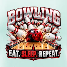 Bowlingová guľa a kolky eat sleep repeat