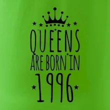 Queens are born in 1996