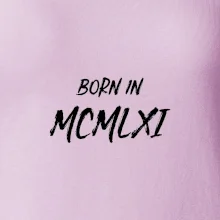 Born in - Rímske číslo 1961