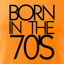 Born In The 70's Born In The 70's