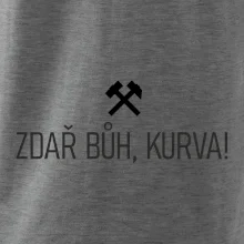 ZDAŘ BŮH, KURVA!﻿