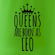 Queens are born as Leo - Lev
