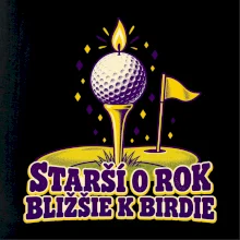 Starší o rok bližšie k birdie