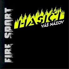 Hasiči - oheň - Váš názov Hasiči - oheň - Váš názov