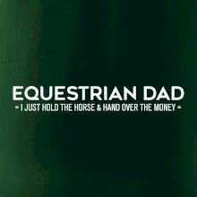 Equestrian dad - mom