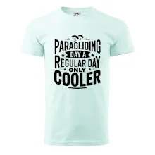 Paragliding Day Like A Regular Day Only Cooler