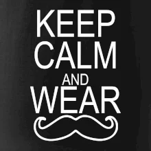 Keep calm and wear mustache Keep calm and wear mustache