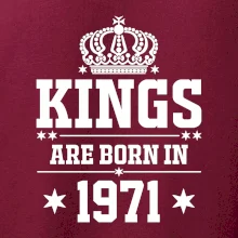 Kings are born in 1971