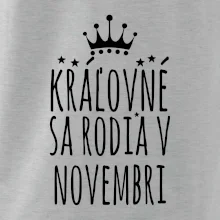 Kráľovné sa rodia v novembri