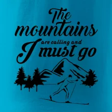 The mountains are calling bežkár
