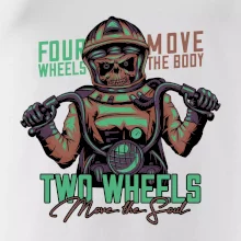 Two Wheels Move the Soul
