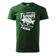 I dont need therapy - fishing