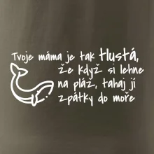 Tvoje mama je tak tlustá - moře