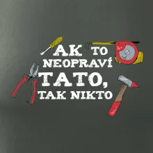 Ak to neopravi tato tak nikto - farebne
