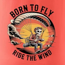 Paraglide BORN TO FLY RIDE THE WIN