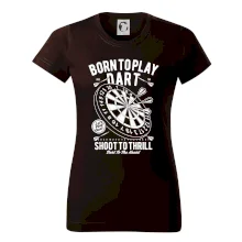 Born To Play Dart Born To Play Dart
