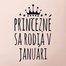 Princezné sa rodia v januári