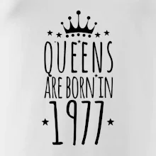 Queens are born in 1977 Queens are born in 1977